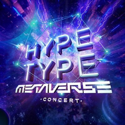 Hype Type metaverse concerts